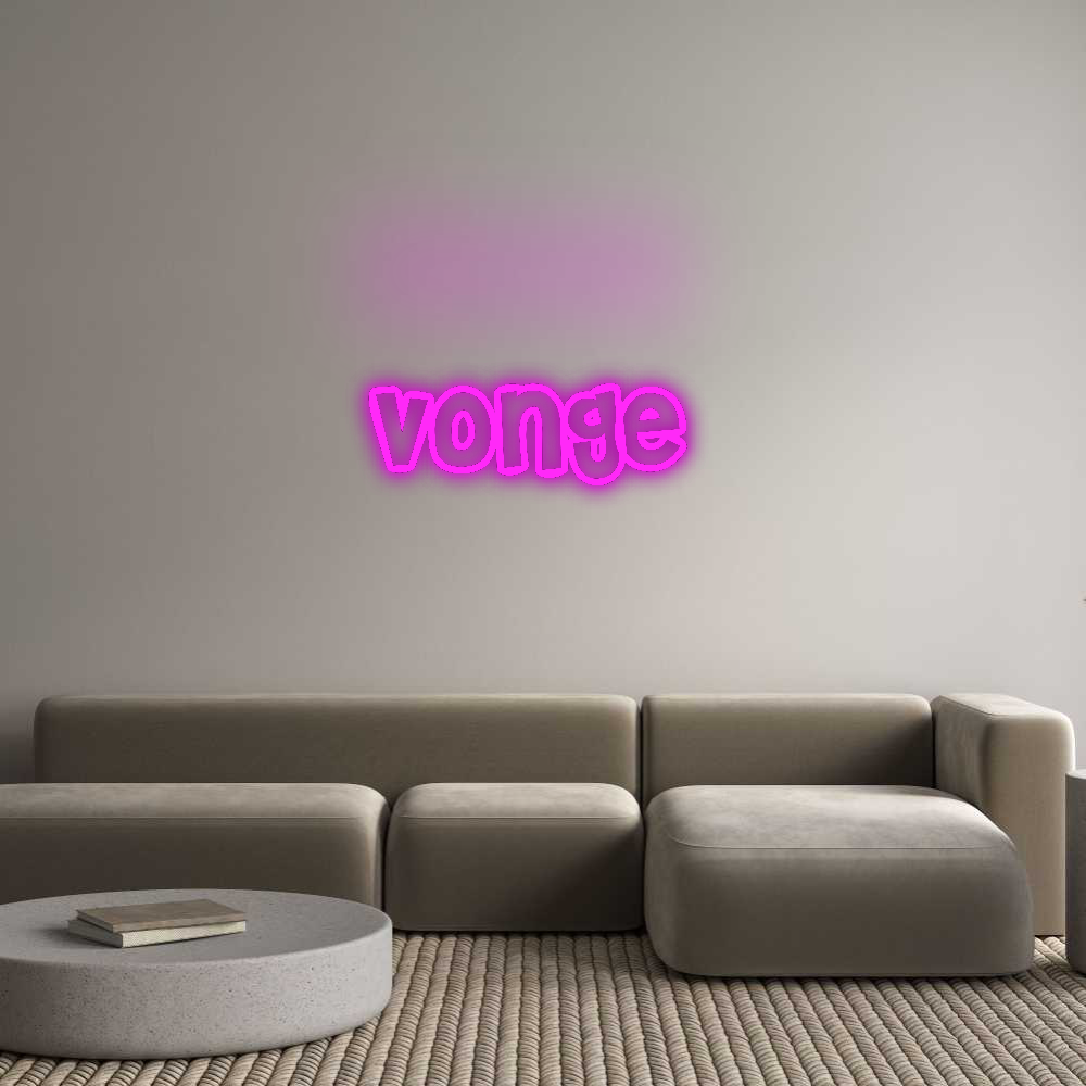 Custom Neon: Vonge