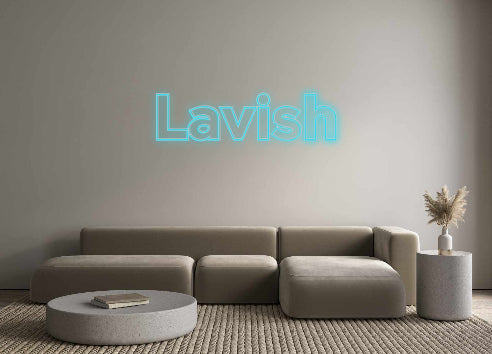 Custom Neon: Lavish