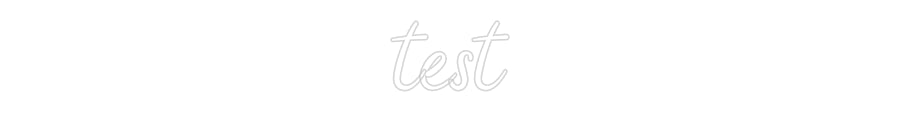 Custom Neon: test